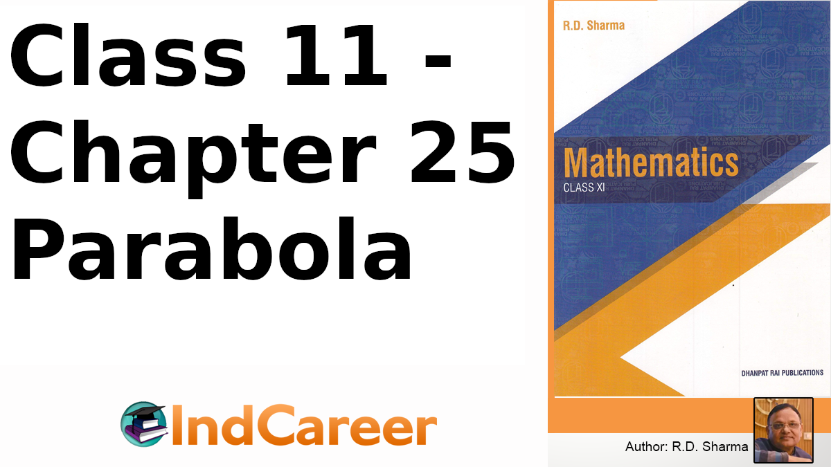 RD Sharma Solutions for Class 11 Maths Chapter 25–Parabola