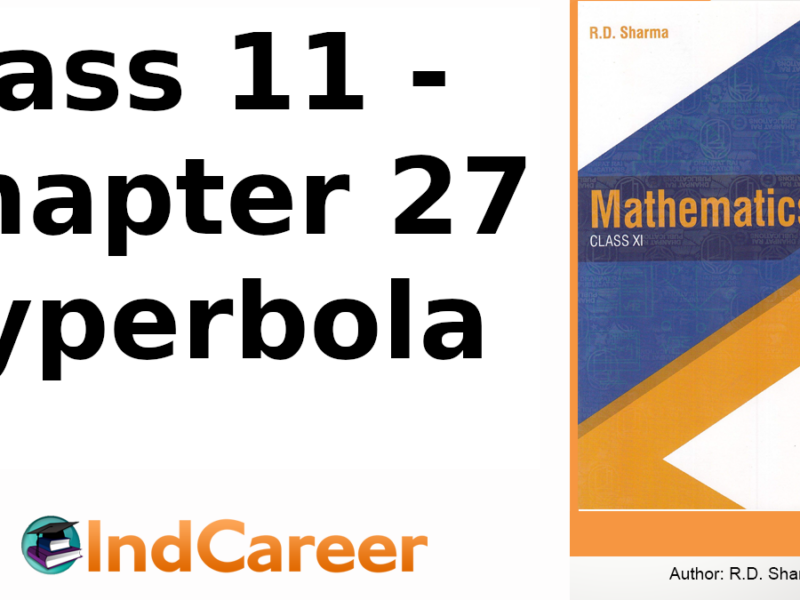RD Sharma Solutions for Class 11 Maths Chapter 27–Hyperbola