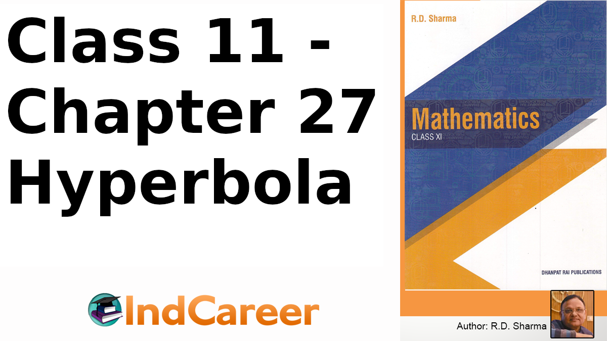 RD Sharma Solutions for Class 11 Maths Chapter 27–Hyperbola