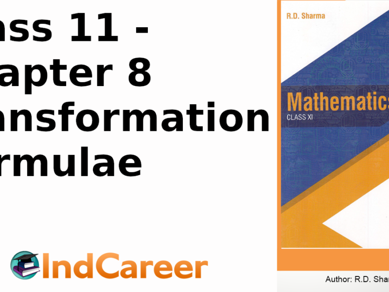 RD Sharma Solutions for Class 11 Maths Chapter 8–Transformation Formulae