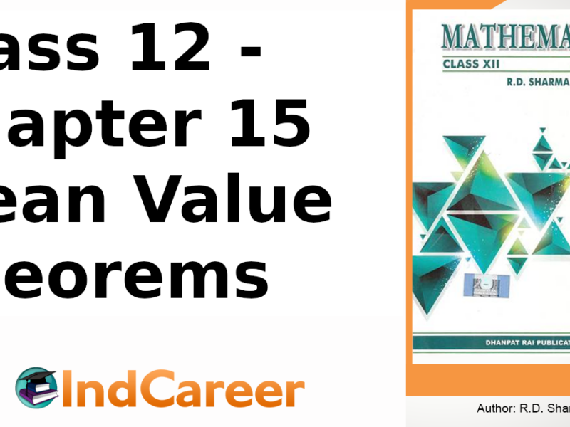 RD Sharma Solutions for Class 12 Maths Chapter 15–Mean Value Theorems