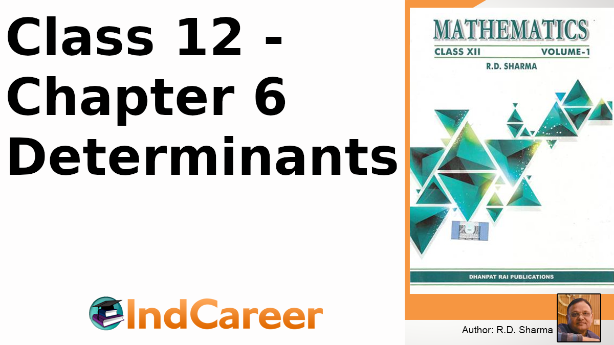 RD Sharma Solutions for Class 12 Maths Chapter 6–Determinants