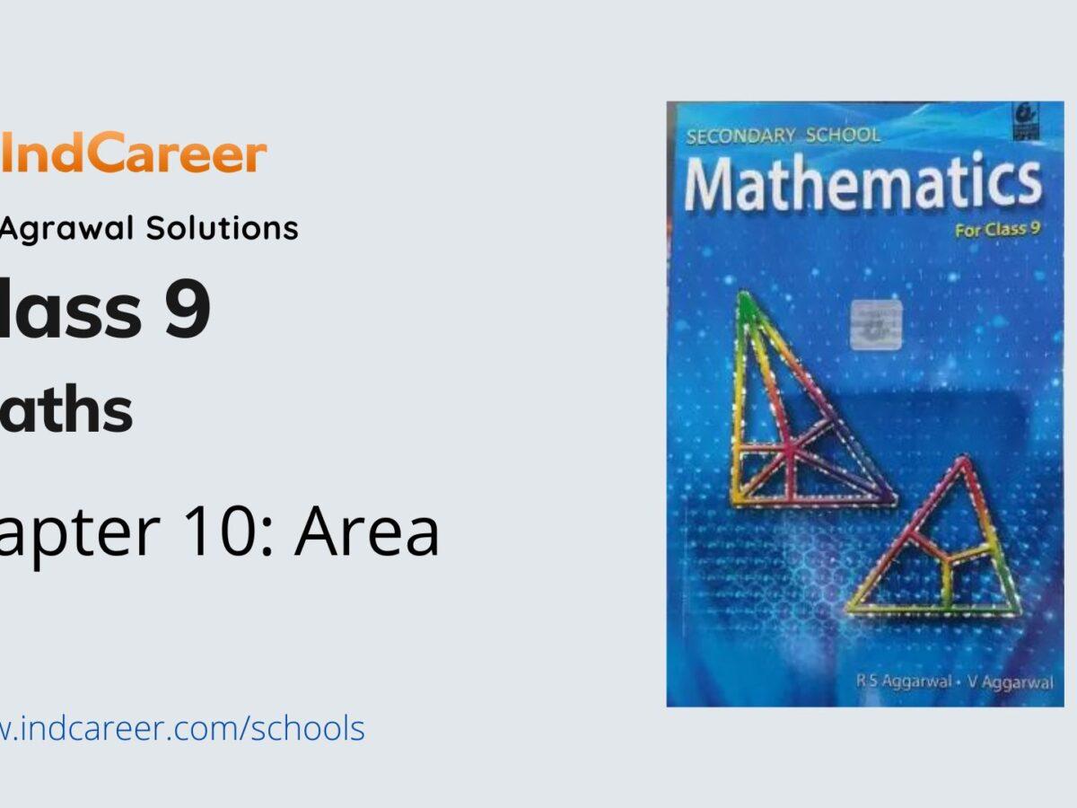 RS Aggarwal Solutions for Class 9 Maths Chapter 10–Area