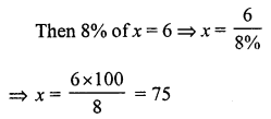 RS Aggarwal Solutions for Class 7 Maths Chapter 10–Percentage Ex 10B Question 15
