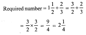 RS Aggarwal Solutions for Class 7 Maths Chapter 2–Fractions Ex 2D Question 11