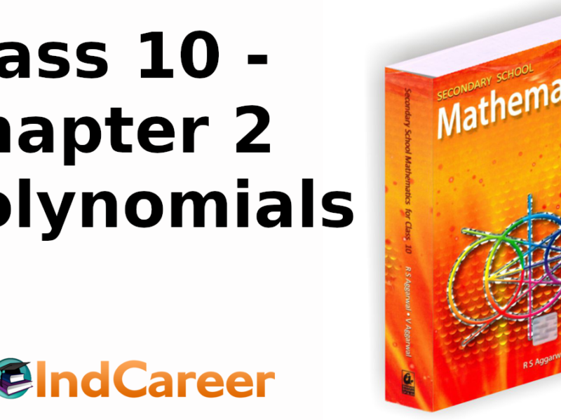 RS Aggarwal Solutions for Class 10 Maths Chapter 2–Polynomials