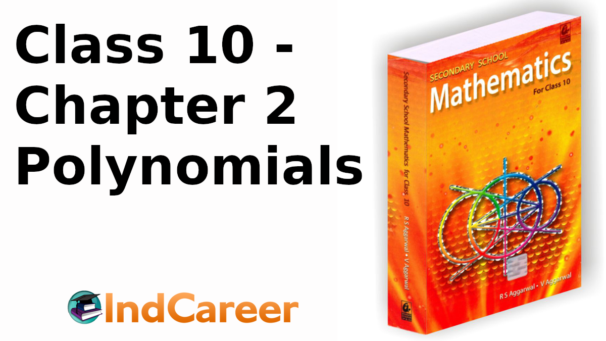RS Aggarwal Solutions for Class 10 Maths Chapter 2–Polynomials