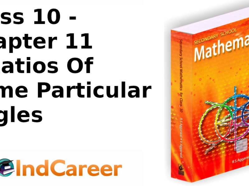 RS Aggarwal Solutions for Class 10 Maths Chapter 11–T Ratios Of Some Particular Angles