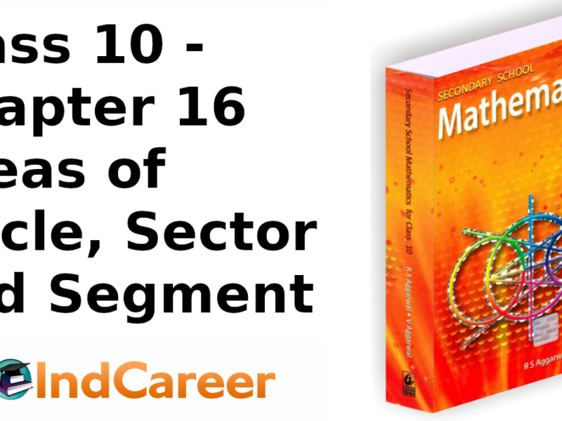 RS Aggarwal Solutions for Class 10 Maths Chapter 16–Areas of Circle, Sector and Segment