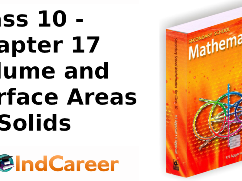 RS Aggarwal Solutions for Class 10 Maths Chapter 17–Volume and Surface Areas of Solids