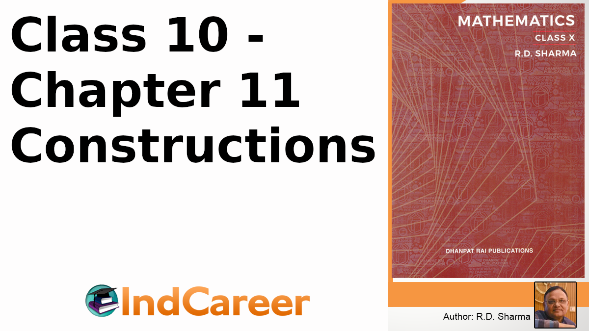 RD Sharma Solutions for Class 10 Maths Chapter 11–Constructions