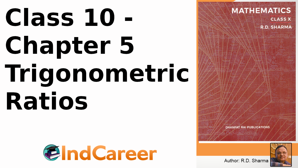 RD Sharma Solutions for Class 10 Maths Chapter 5–Trigonometric Ratios