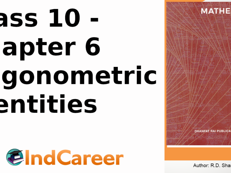 RD Sharma Solutions for Class 10 Maths Chapter 6–Trigonometric Identities