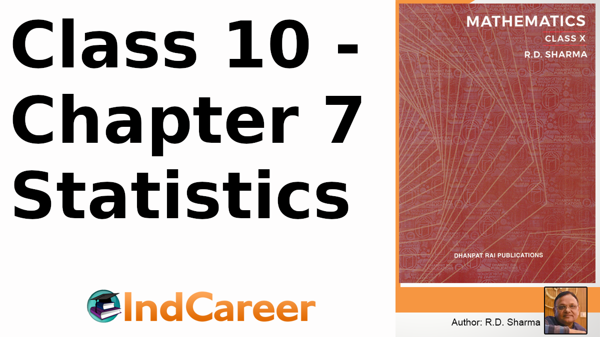 RD Sharma Solutions for Class 10 Maths Chapter 7–Statistics