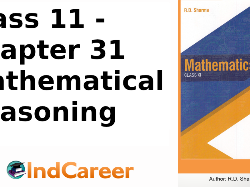 RD Sharma Solutions for Class 11 Maths Chapter 31–Mathematical Reasoning