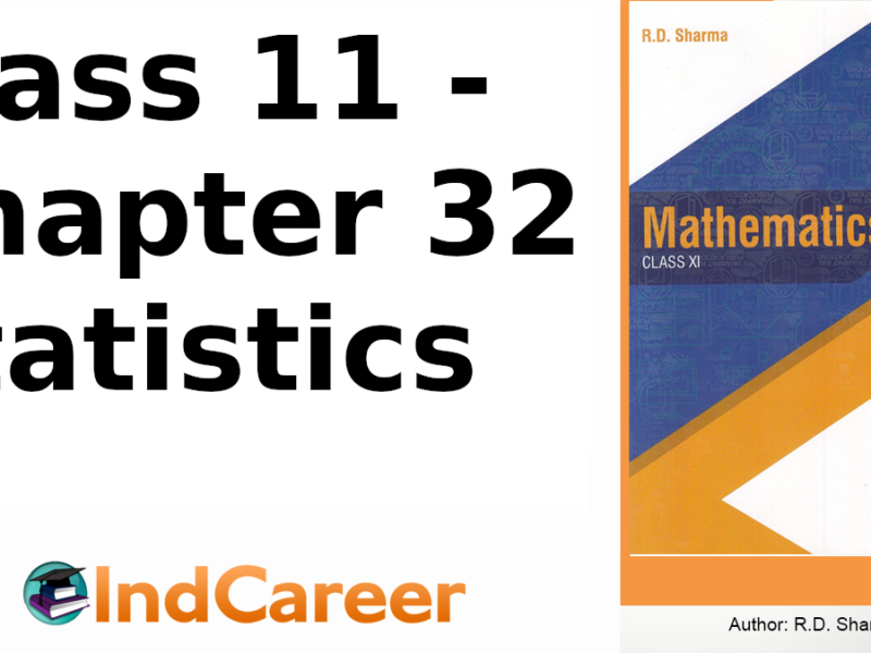 RD Sharma Solutions for Class 11 Maths Chapter 32–Statistics