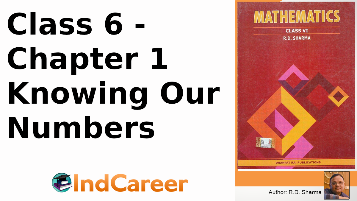 RD Sharma Solutions for Class 6 Maths Chapter 1–Knowing Our Numbers