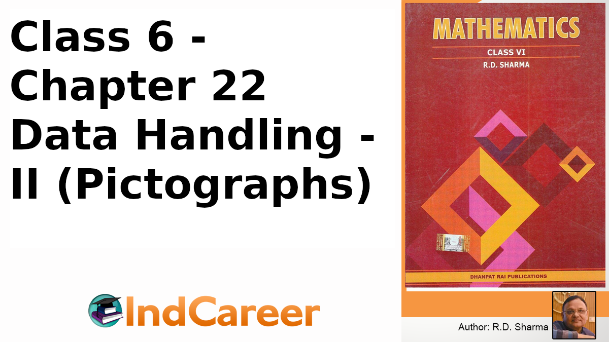 RD Sharma Solutions for Class 6 Maths Chapter 22–Data Handling - II (Pictographs)