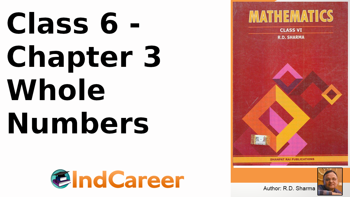 RD Sharma Solutions for Class 6 Maths Chapter 3–Whole Numbers