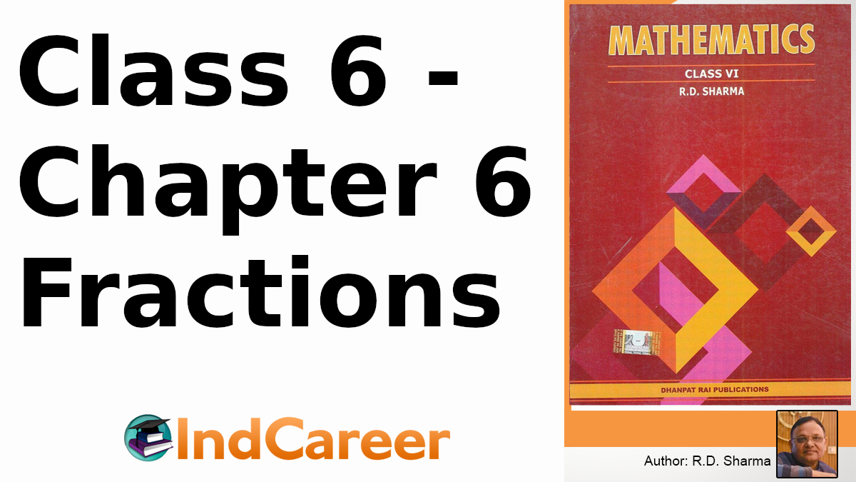RD Sharma Solutions for Class 6 Maths Chapter 6–Fractions