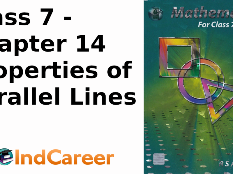 RS Aggarwal Solutions for Class 7 Maths Chapter 14–Properties of Parallel Lines