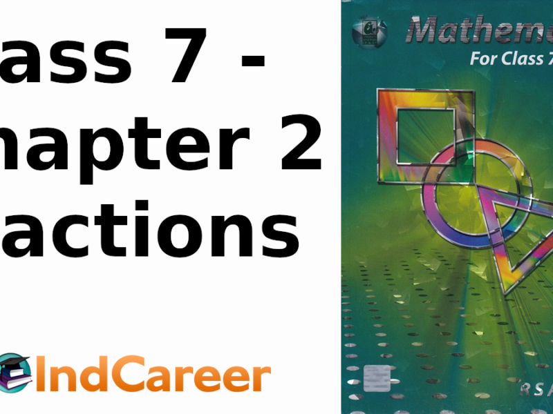 RS Aggarwal Solutions for Class 7 Maths Chapter 2–Fractions
