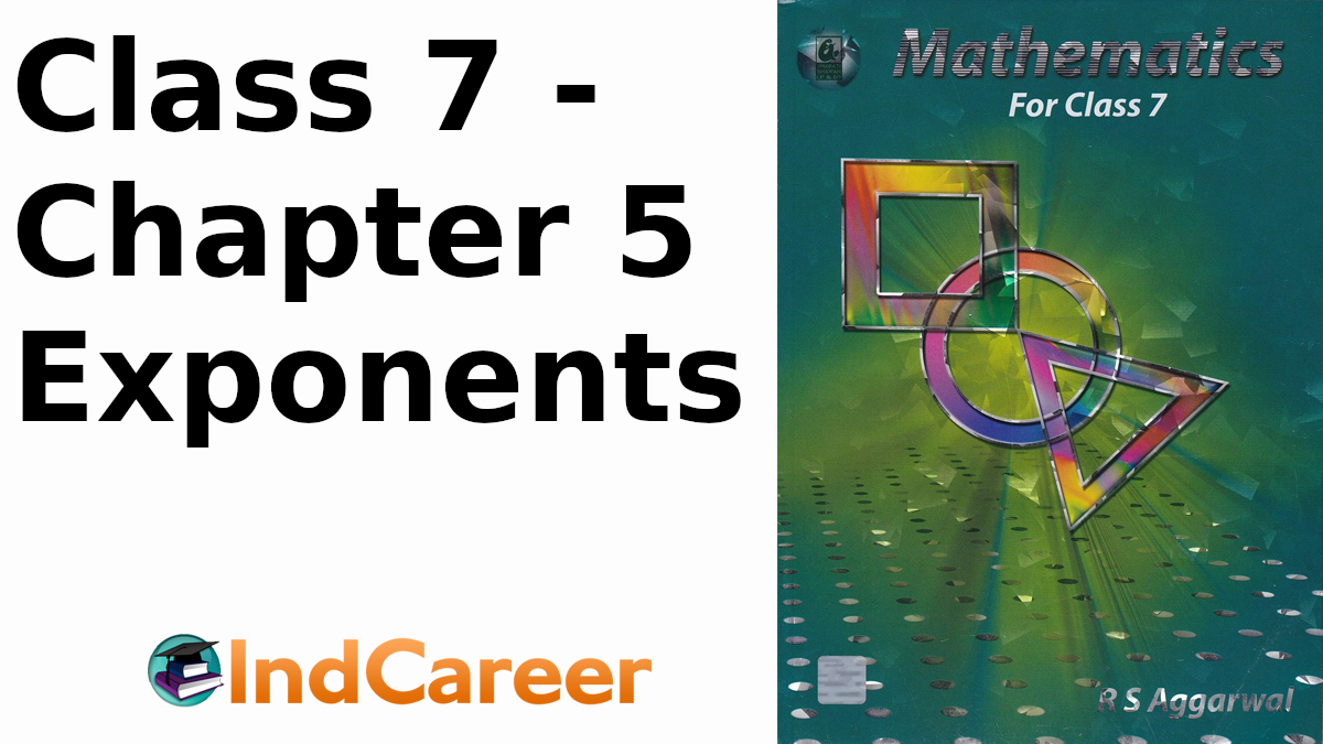 RS Aggarwal Solutions for Class 7 Maths Chapter 5–Exponents