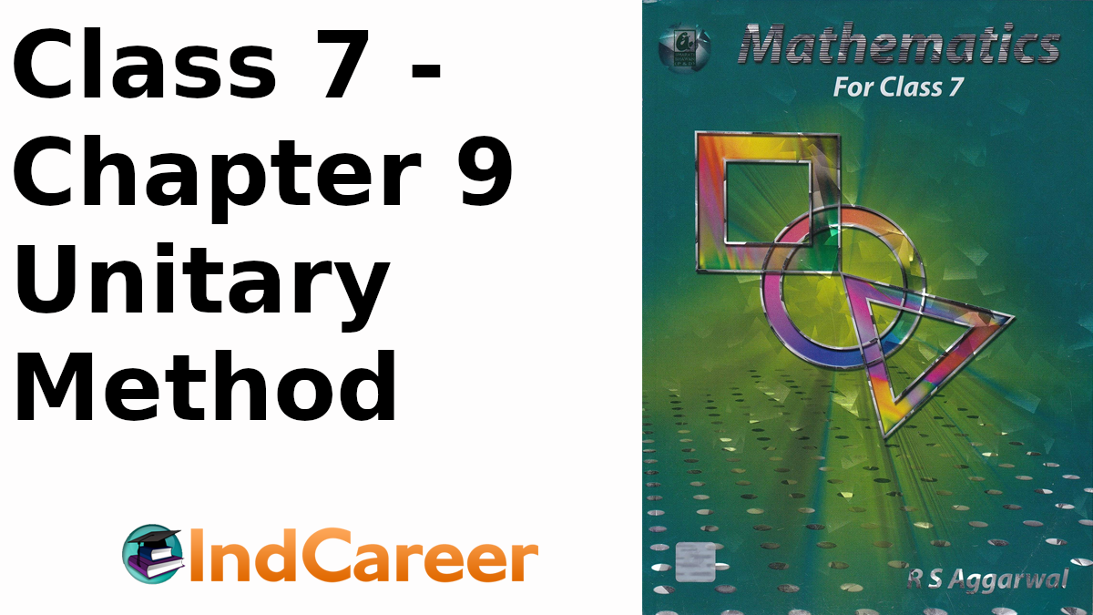 RS Aggarwal Solutions for Class 7 Maths Chapter 9–Unitary Method