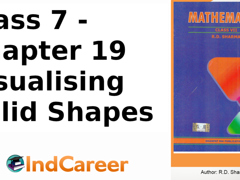 RD Sharma Solutions for Class 7 Maths Chapter 19–Visualising Solid Shapes