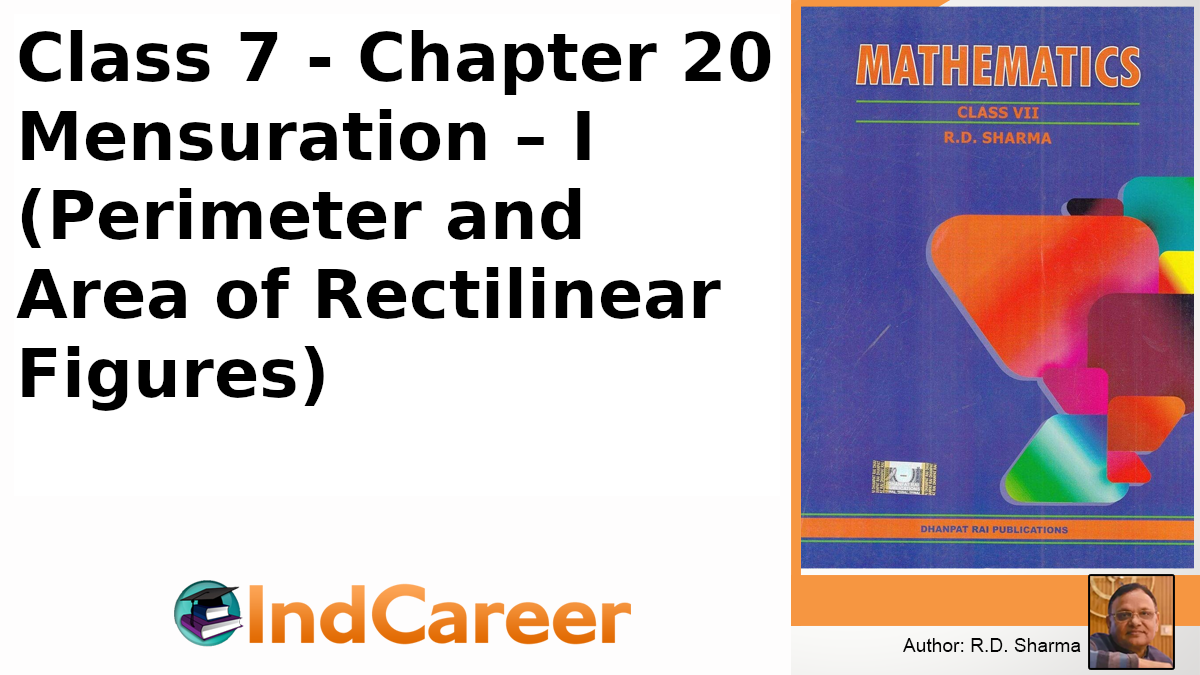 RD Sharma Solutions for Class 7 Maths Chapter 20–Mensuration - I (Perimeter and area of rectilinear figures)