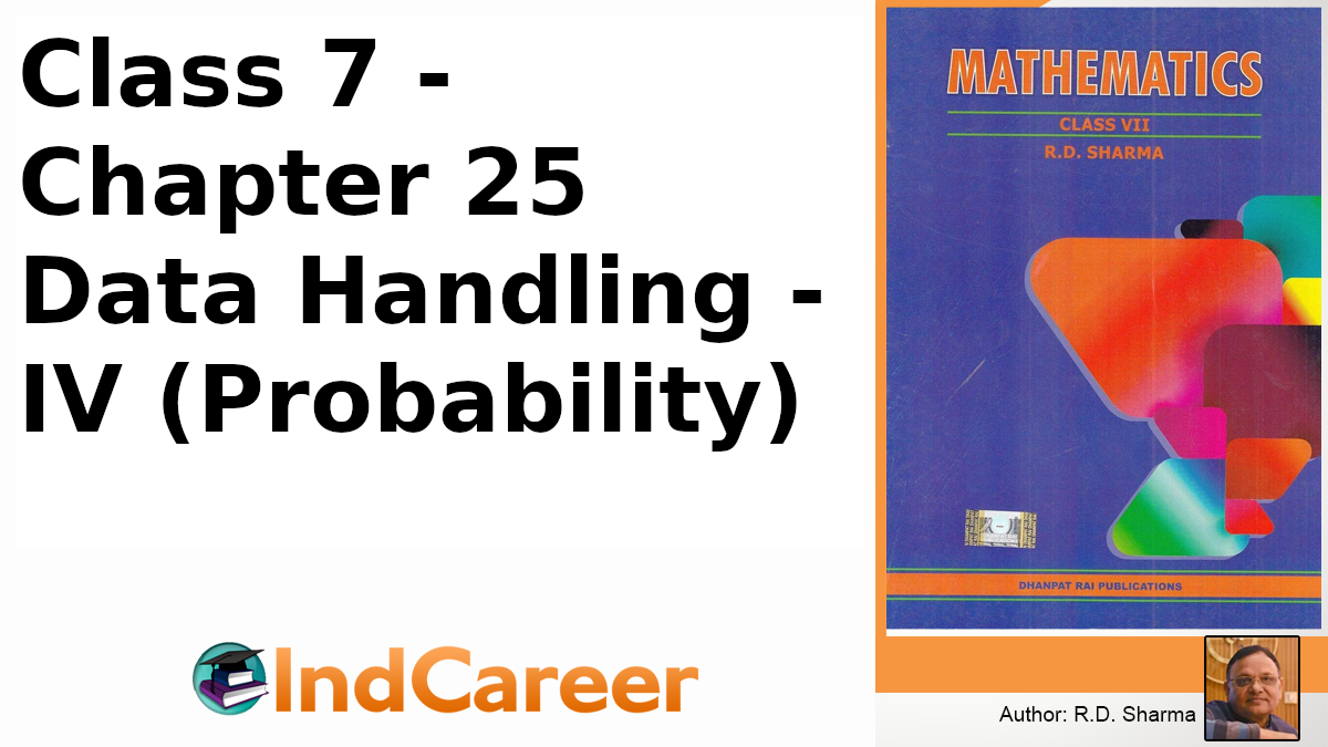 RD Sharma Solutions for Class 7 Maths Chapter 25–Data Handling - IV (Probability)