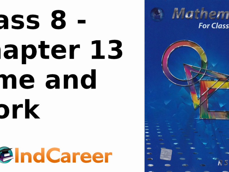 RS Aggarwal Solutions for Class 8 Maths Chapter 13–Time and Work