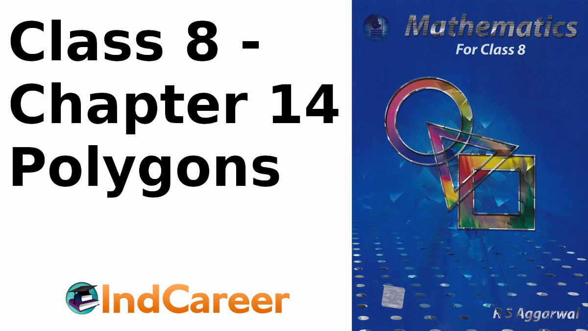 RS Aggarwal Solutions for Class 8 Maths Chapter 14–Polygons
