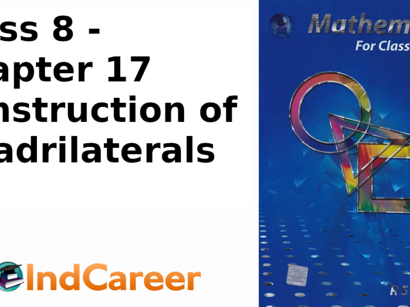 RS Aggarwal Solutions for Class 8 Maths Chapter 17–Construction of Quadrilaterals