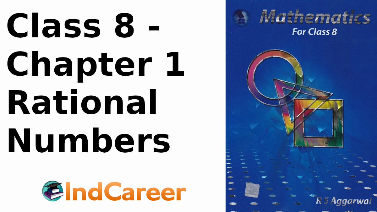 RS Aggarwal Solutions for Class 8 Maths Chapter 1–Rational Numbers