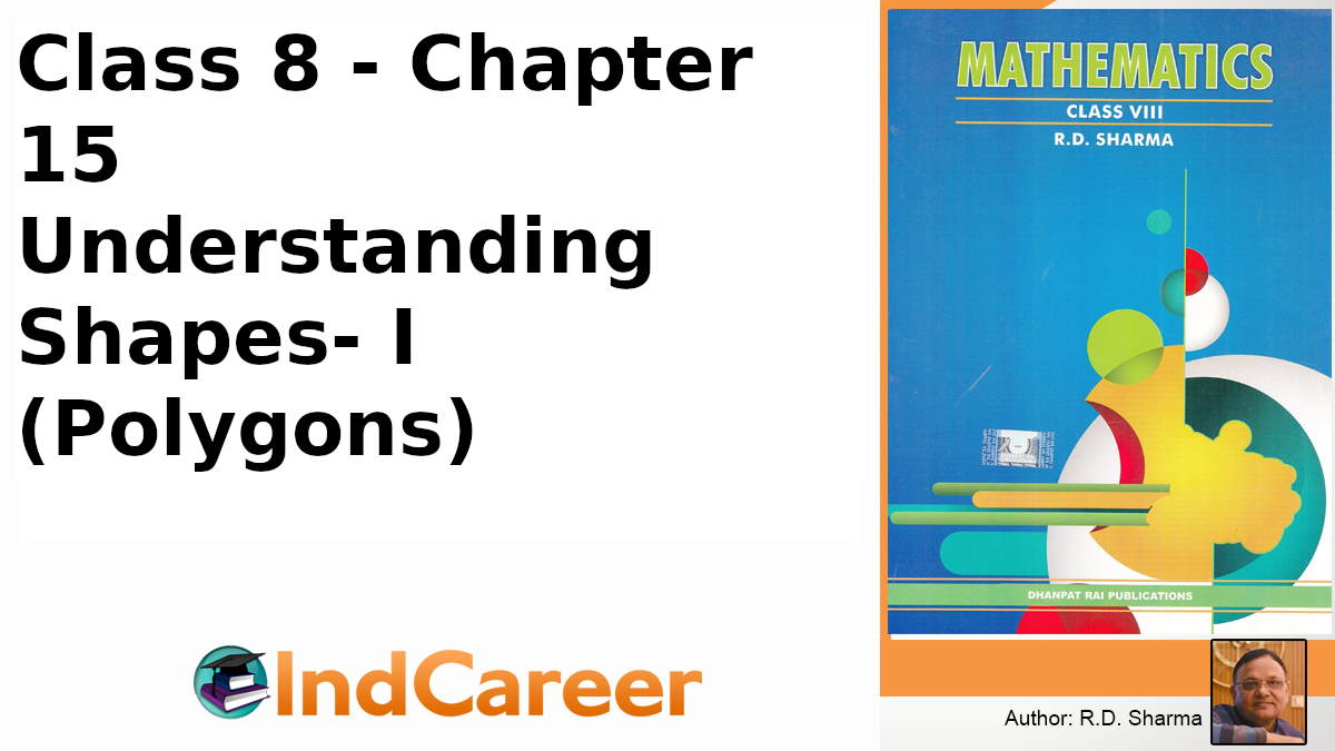 RD Sharma Solutions for Class 8 Maths Chapter 15–Understanding Shapes- I (Polygons)