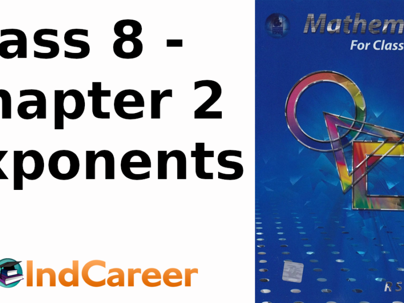 RS Aggarwal Solutions for Class 8 Maths Chapter 2–Exponents