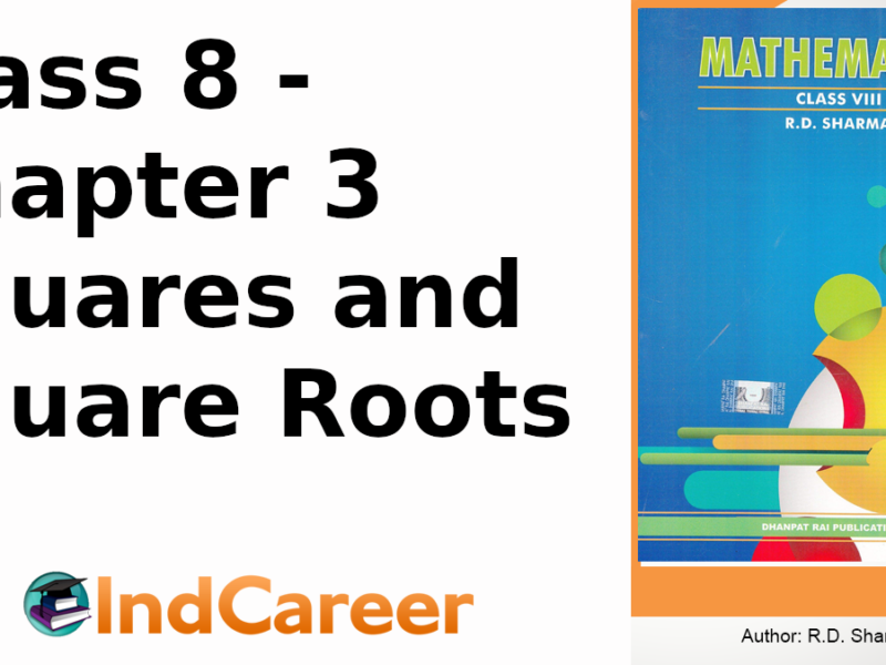 RD Sharma Solutions for Class 8 Maths Chapter 3–Squares and Square Roots
