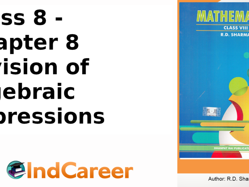 RD Sharma Solutions for Class 8 Maths Chapter 8–Division of Algebraic Expressions