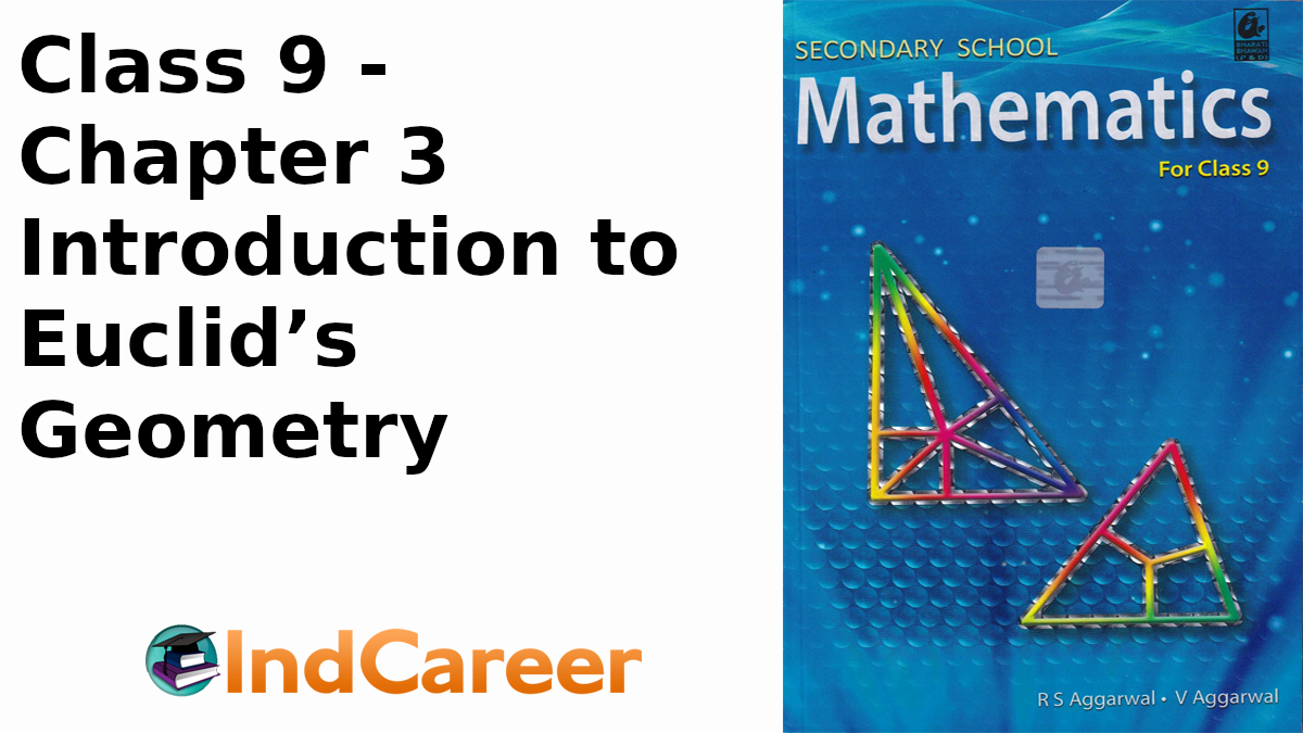 RS Aggarwal Solutions for Class 9 Maths Chapter 3–Introduction to Euclid’s Geometry