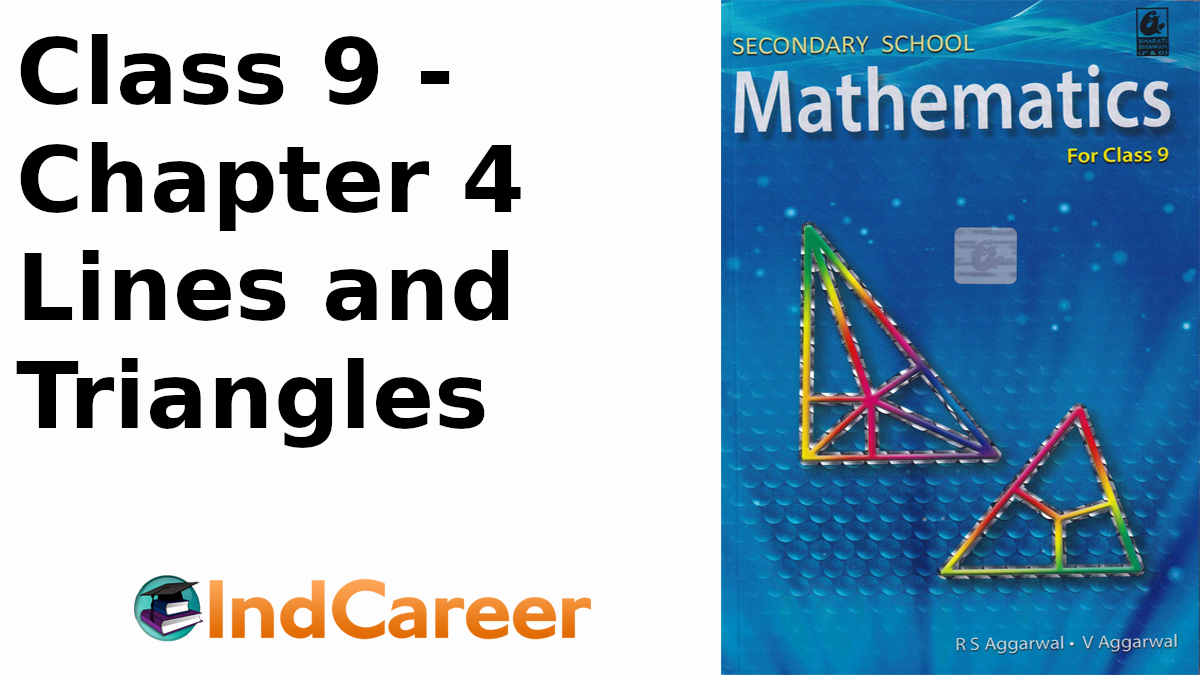 RS Aggarwal Solutions for Class 9 Maths Chapter 4–Lines and Triangles