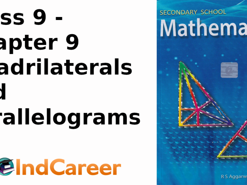 RS Aggarwal Solutions for Class 9 Maths Chapter 9–Quadrilaterals and Parallelograms