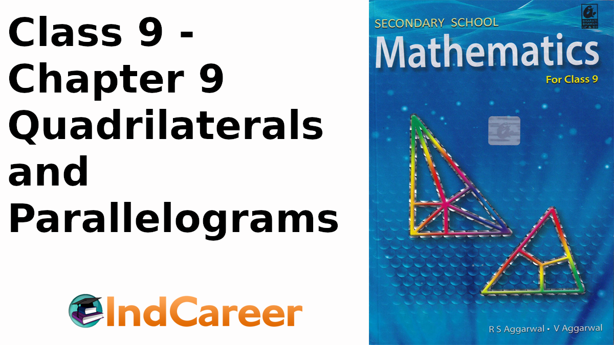 RS Aggarwal Solutions for Class 9 Maths Chapter 9–Quadrilaterals and Parallelograms