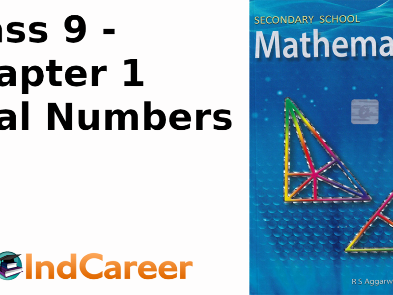RS Aggarwal Solutions for Class 9 Maths Chapter 1–Real Numbers
