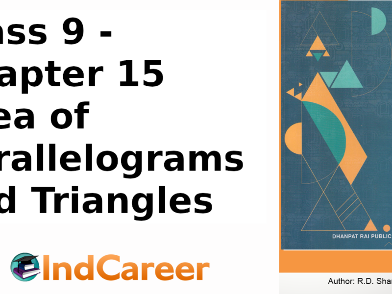 RD Sharma Solutions for Class 9 Maths Chapter 15–Area of Parallelograms and Triangles