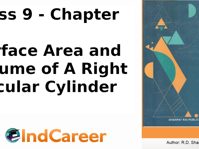 RD Sharma Solutions for Class 9 Maths Chapter 19–Surface Area and Volume of A Right Circular Cylinder