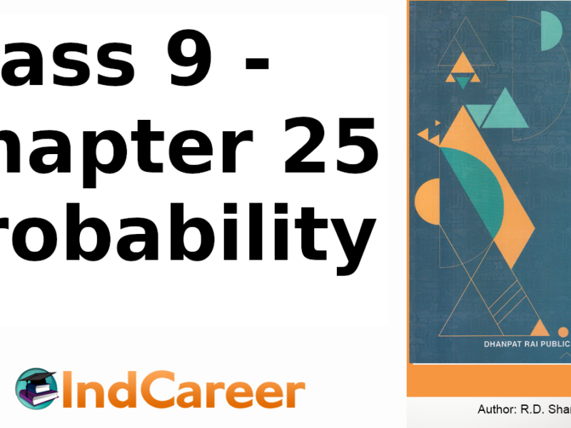 RD Sharma Solutions for Class 9 Maths Chapter 25–Probability