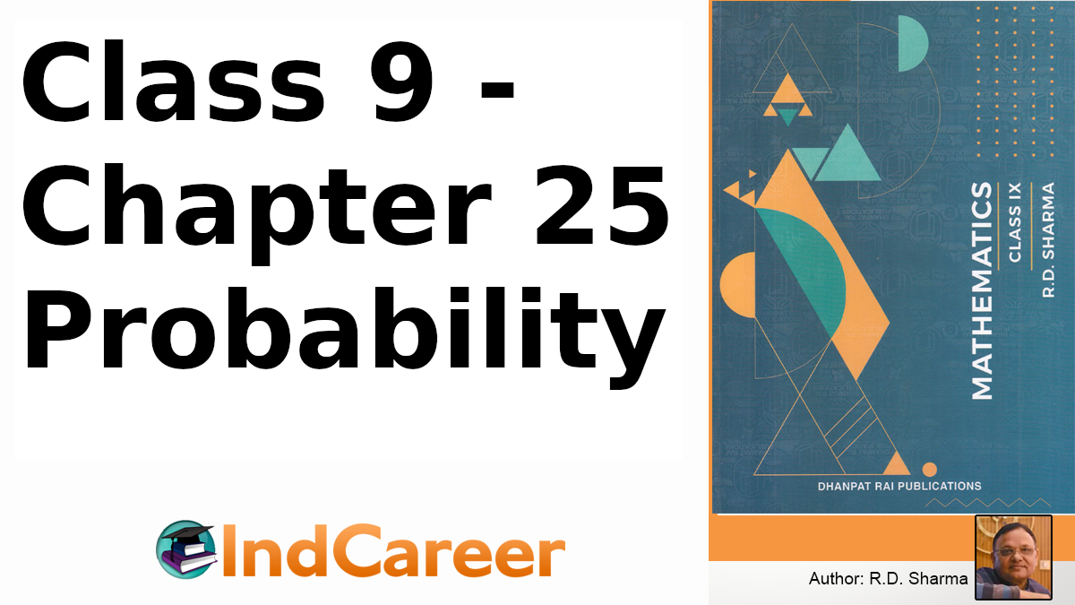 RD Sharma Solutions for Class 9 Maths Chapter 25–Probability