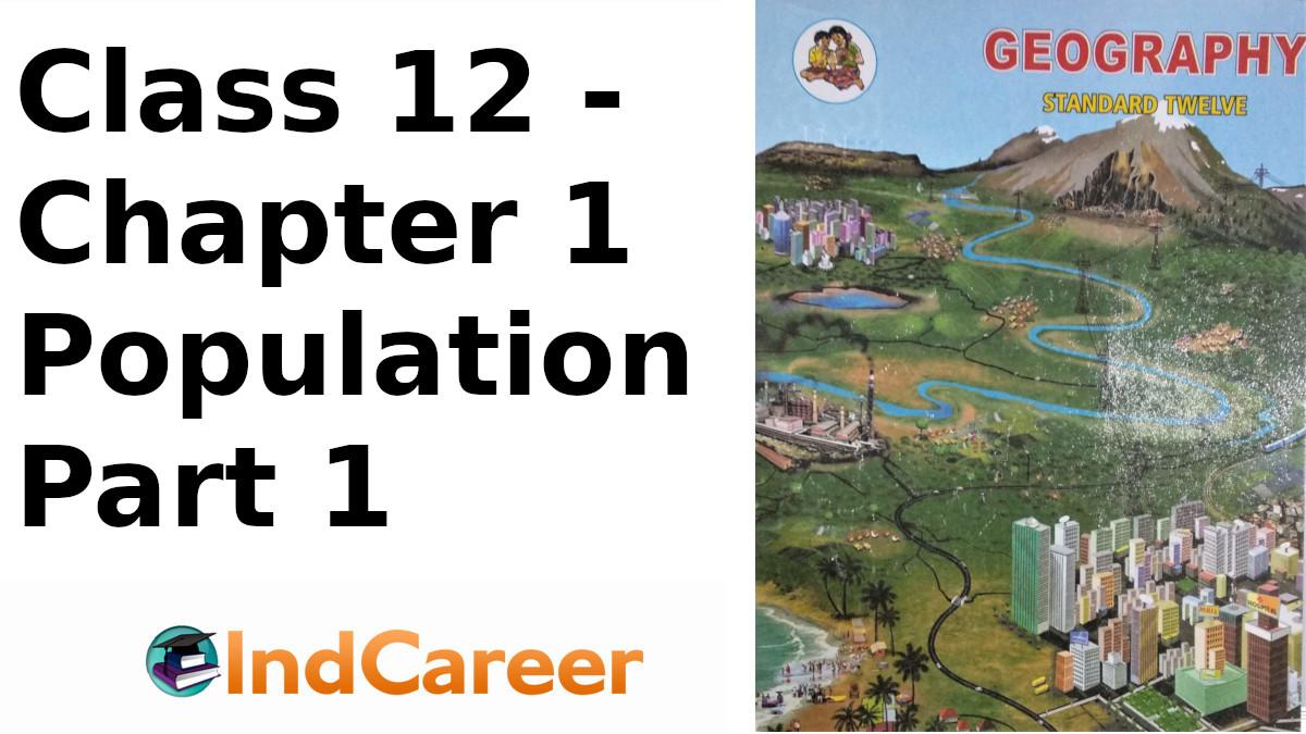 Maharashtra Board Solutions Class 12-Geography: Chapter 1- Population Part 1
