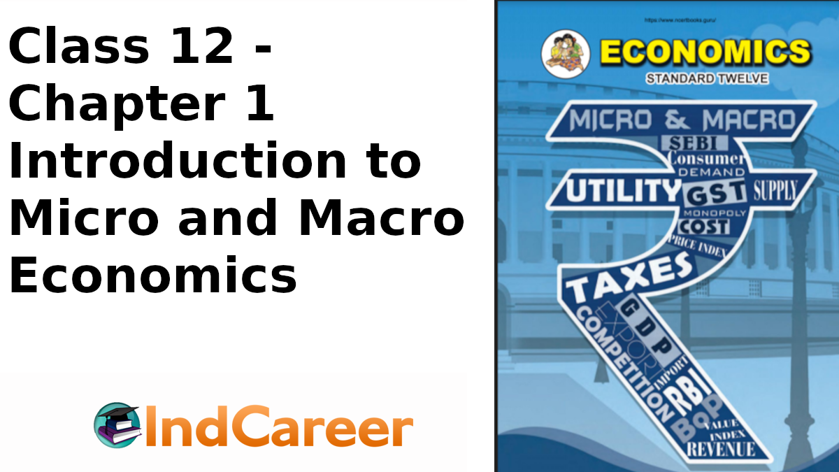 Maharashtra Board Solutions Class 12 Economics: Chapter 1- Introduction to Micro and Macro Economics